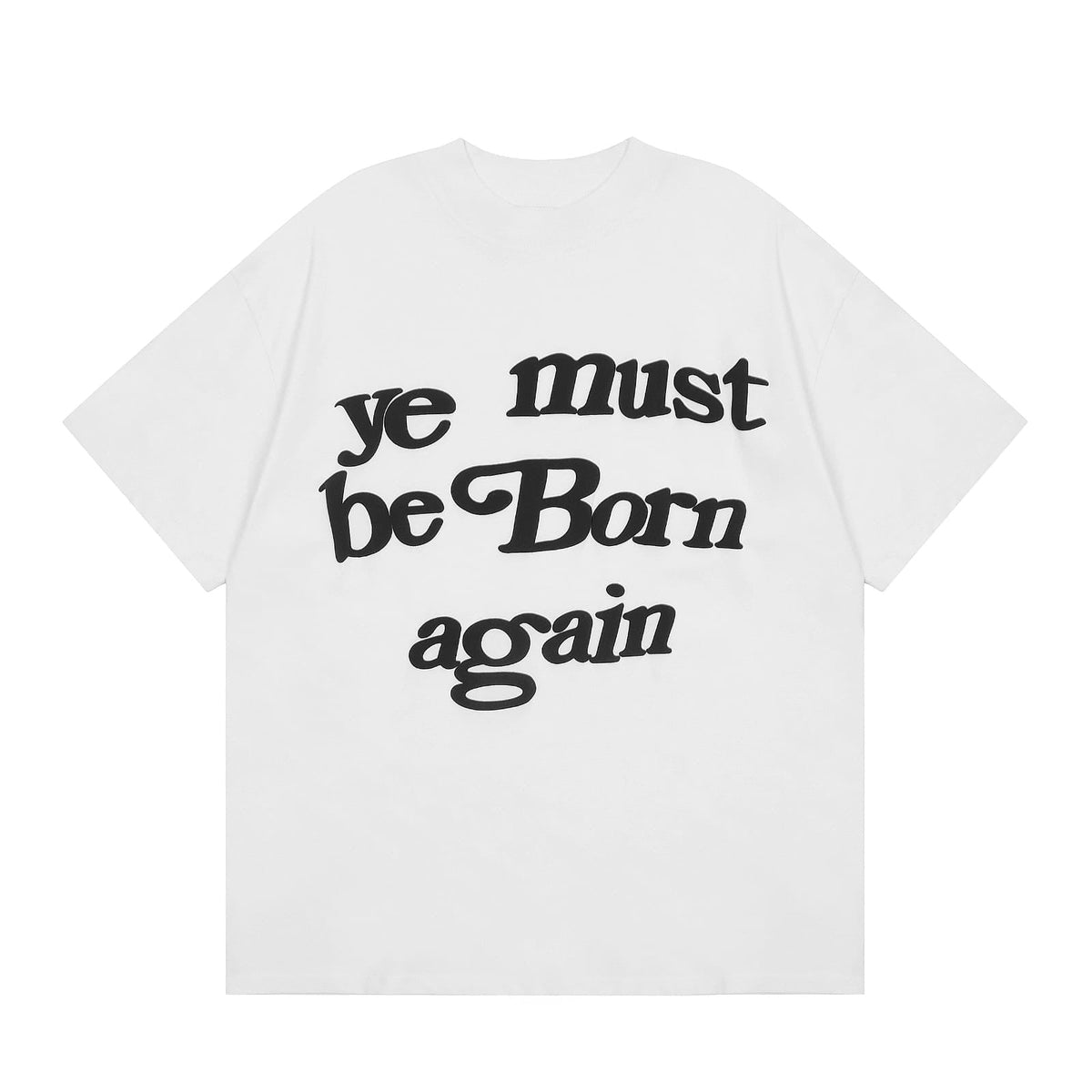 Ye Must Be Born Again “White”